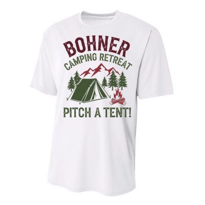 Bohner Camping Retreat Pitch A Tent Funny Camping Performance Sprint T-Shirt