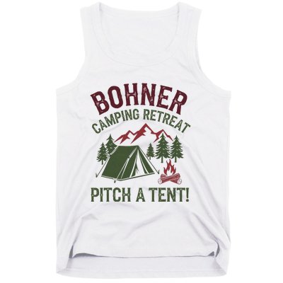 Bohner Camping Retreat Pitch A Tent Funny Camping Tank Top