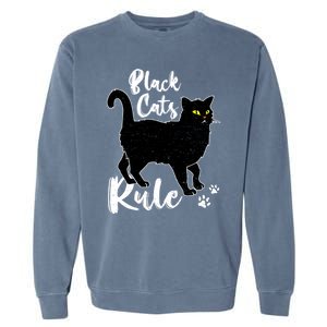 Black Cats Rule Funny Cat Mom Cat Dad Kitty Kitten Lover Gift Garment-Dyed Sweatshirt