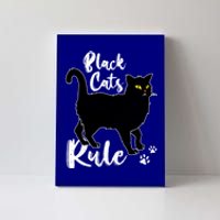 Black Cats Rule Funny Cat Mom Cat Dad Kitty Kitten Lover Gift Canvas