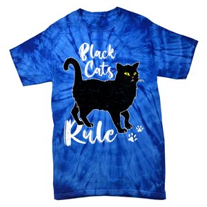 Black Cats Rule Funny Cat Mom Cat Dad Kitty Kitten Lover Gift Tie-Dye T-Shirt