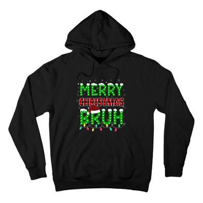 Bruh Christmas Red Plaid Teens Xmas Pajama Tall Hoodie