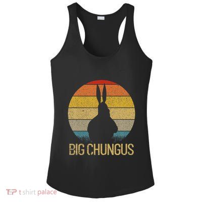 Big Chungus Retro Sunset Vintage Dank Meme Big Chungus Ladies PosiCharge Competitor Racerback Tank