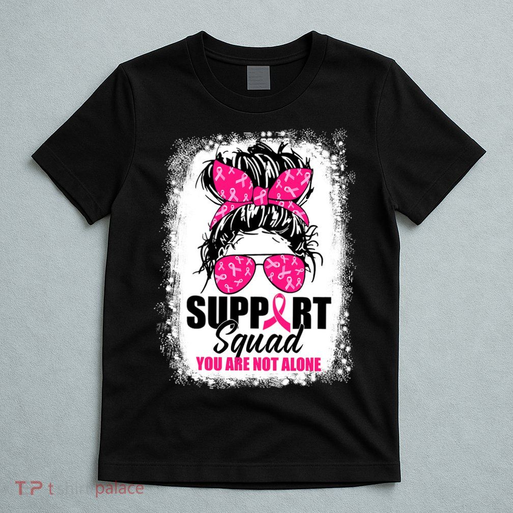 Breast Cancer Support Squad Messy Bun Warrior Awareness T-Shirt