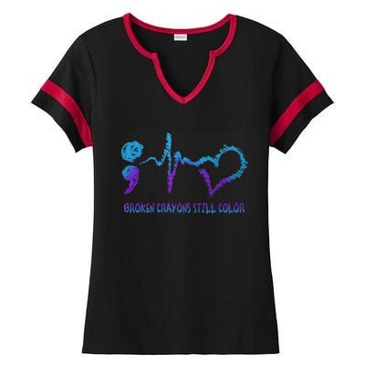 Broken Crayons Still Color Suicide Prevention Awareness Ladies Halftime Notch Neck Tee