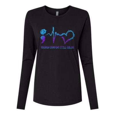 Broken Crayons Still Color Suicide Prevention Awareness Womens Cotton Relaxed Long Sleeve T-Shirt