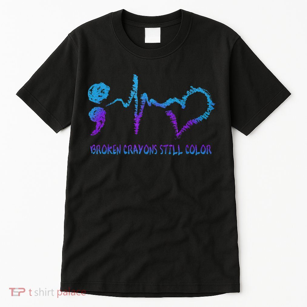 Broken Crayons Still Color Suicide Prevention Awareness Tall T-Shirt