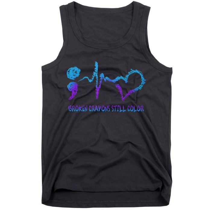 Broken Crayons Still Color Suicide Prevention Awareness Tank Top