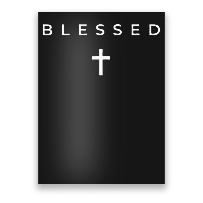 Blessed Cross Subtle Christian Minimalist Religious Faith Poster