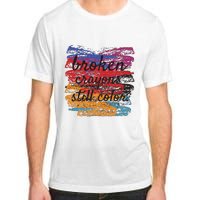 Broken Crayons Still Broken Crayons Still Adult ChromaSoft Performance T-Shirt