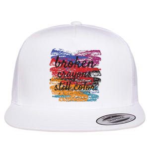 Broken Crayons Still Broken Crayons Still Flat Bill Trucker Hat