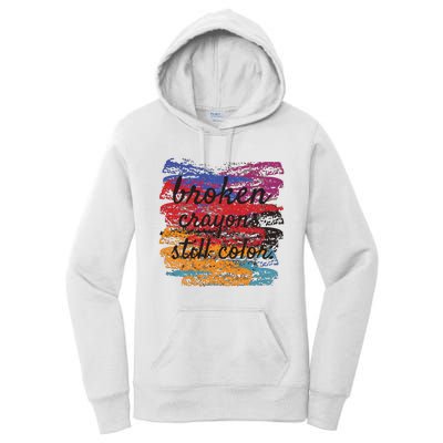 Broken Crayons Still Broken Crayons Still Women's Pullover Hoodie