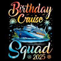Birthday Cruise Squad 2025 Cruise Birthday Party Vacation Bag