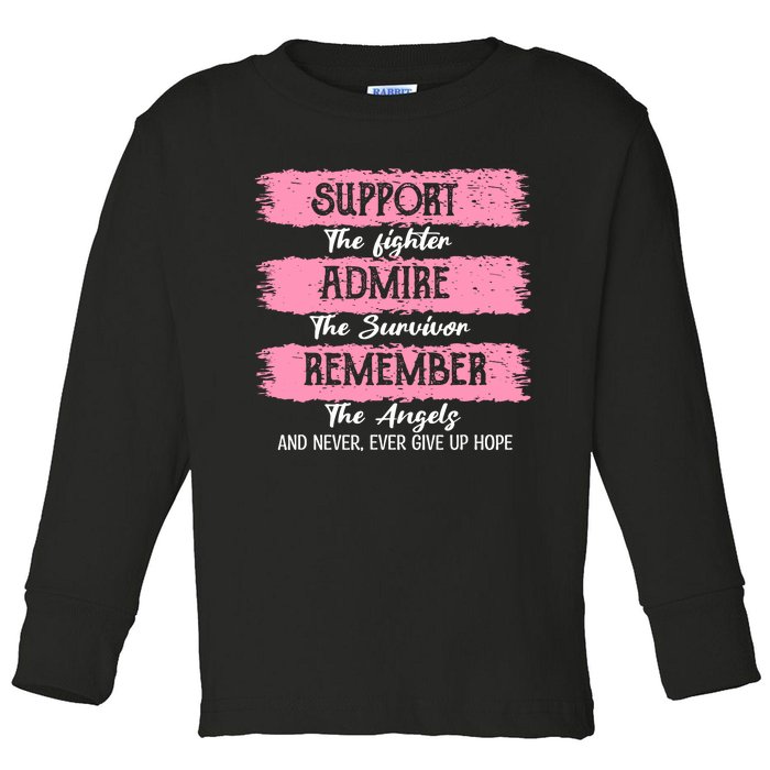 Breast Cancer Support Admire Honor Breast Cancer Awareness Toddler Long Sleeve Shirt