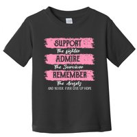 Breast Cancer Support Admire Honor Breast Cancer Awareness Toddler T-Shirt