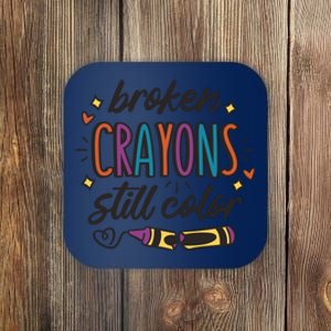 Broken Crayons Still Color Coaster