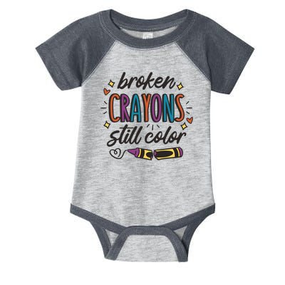 Broken Crayons Still Color Infant Baby Jersey Bodysuit