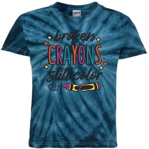 Broken Crayons Still Color Kids Tie-Dye T-Shirt