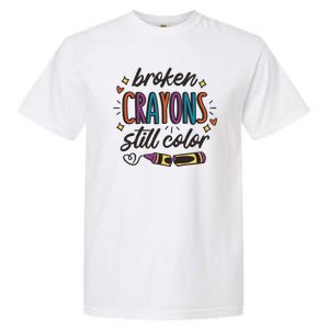 Broken Crayons Still Color Garment-Dyed Heavyweight T-Shirt