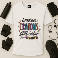 Broken Crayons Still Color Performance Shirt