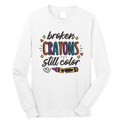 Broken Crayons Still Color Long Sleeve Shirt