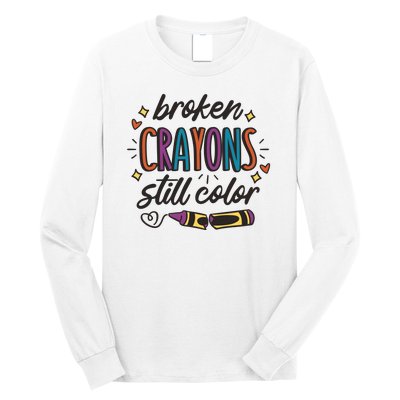 Broken Crayons Still Color Long Sleeve Shirt