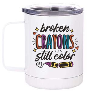 Broken Crayons Still Color 12 oz Stainless Steel Tumbler Cup