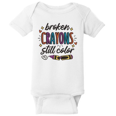 Broken Crayons Still Color Baby Bodysuit