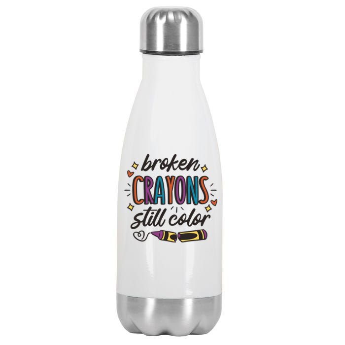 Broken Crayons Still Color Stainless Steel Insulated Water Bottle