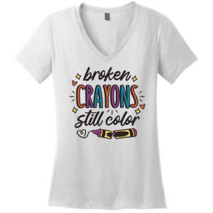 Broken Crayons Still Color Women's V-Neck T-Shirt