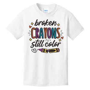 Broken Crayons Still Color Kids T-Shirt