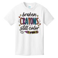 Broken Crayons Still Color Kids T-Shirt