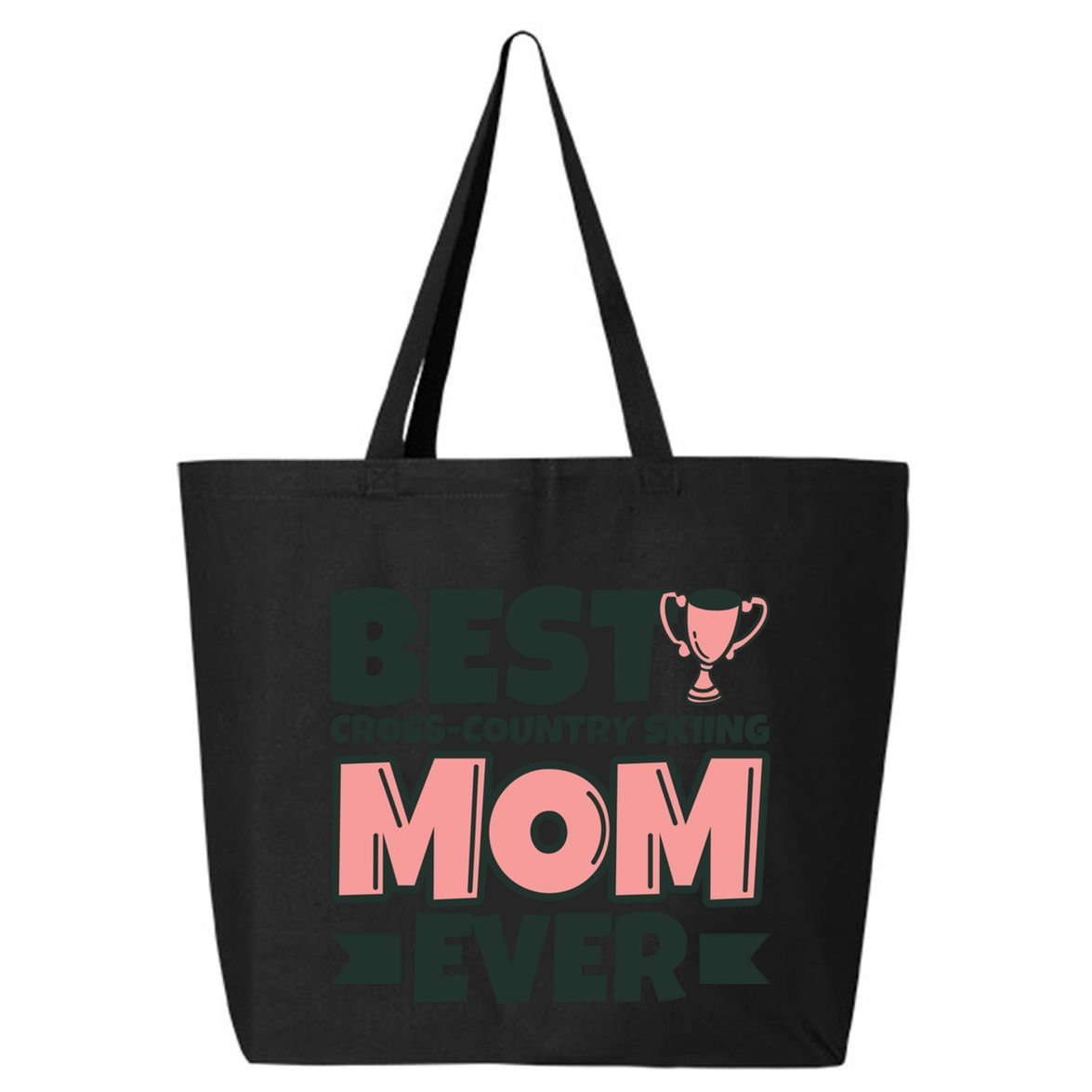 Best Crosscountry Skiing Mom Ever Mother Funny Cute Gift 25L Jumbo Tote