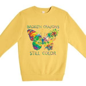 Broken Crayons Still Colors Tal Health Awareness Great Gift Premium Crewneck Sweatshirt