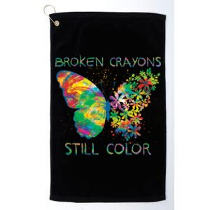 Broken Crayons Still Colors Tal Health Awareness Great Gift Platinum Collection Golf Towel