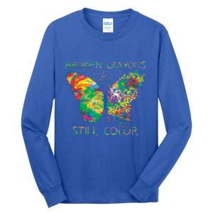 Broken Crayons Still Colors Tal Health Awareness Great Gift Tall Long Sleeve T-Shirt