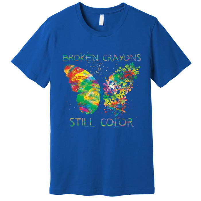 Broken Crayons Still Colors Tal Health Awareness Great Gift Premium T-Shirt