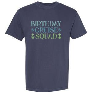 Birthday Cruise Squad Cruising Trip Party Vacation Birthday Garment-Dyed Heavyweight T-Shirt