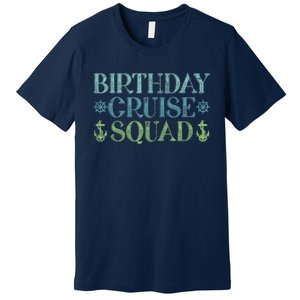 Birthday Cruise Squad Cruising Trip Party Vacation Birthday Premium T-Shirt