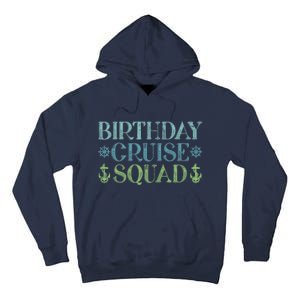 Birthday Cruise Squad Cruising Trip Party Vacation Birthday Tall Hoodie