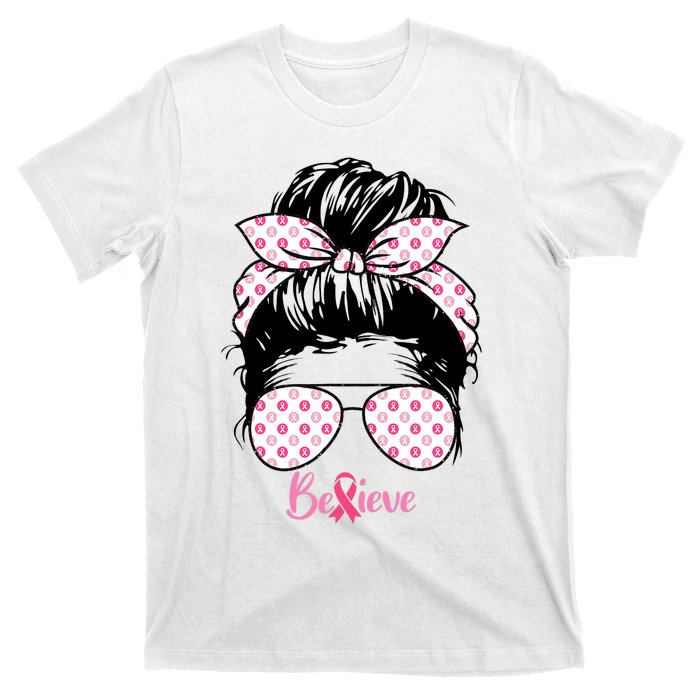 Breast Cancer Survivor Believe Messy Bun Warrior Pink Ribbon T-Shirt