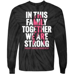 Breast Cancer Support Family Breast Cancer Awareness Tie-Dye Long Sleeve Shirt