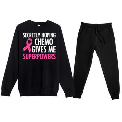 Breast Cancer Secretly Hoping Chemo Gives Me Superpowers Premium Crewneck Sweatsuit Set