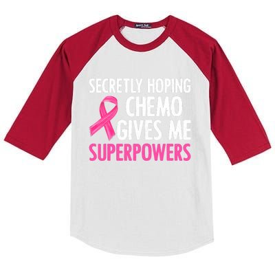 Breast Cancer Secretly Hoping Chemo Gives Me Superpowers Kids Colorblock Raglan Jersey