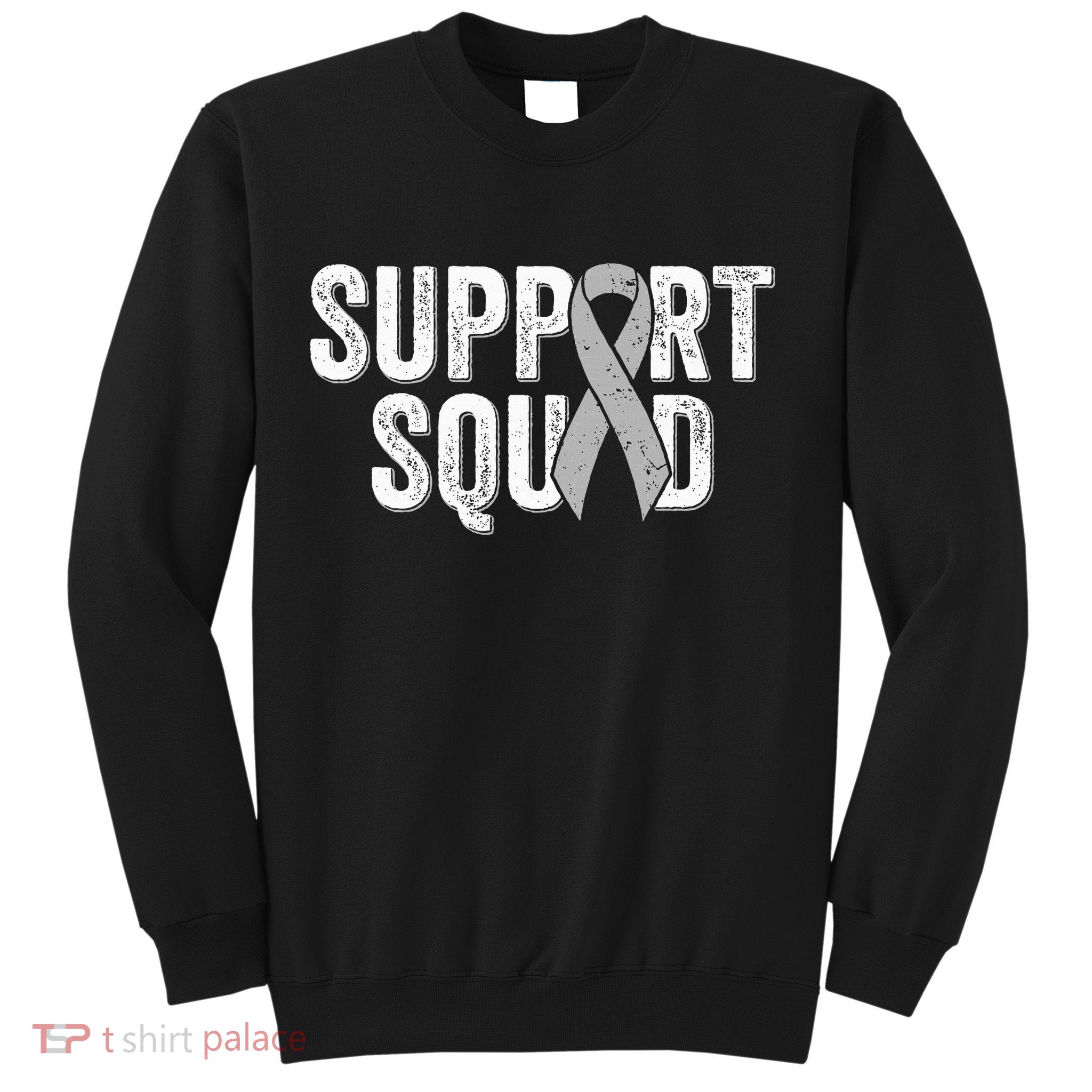 Brain Cancer Support Squad Friend Family Support Ribbon Sweatshirt