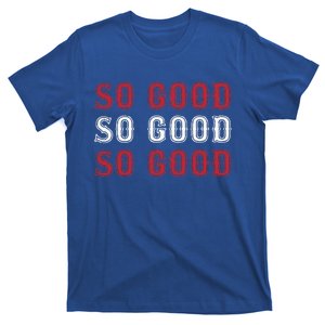 Boston Caroline So Good T-Shirt