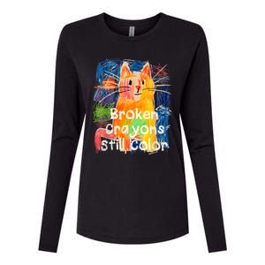 Broken Crayons Still Color Cat Teacher Womens Cotton Relaxed Long Sleeve T-Shirt