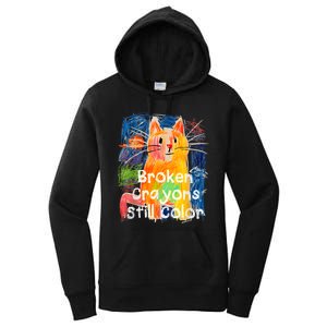 Broken Crayons Still Color Cat Teacher Women's Pullover Hoodie