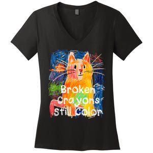 Broken Crayons Still Color Cat Teacher Women's V-Neck T-Shirt