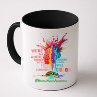Broken Crayons Still Color Mental Health Awareness Matters Mug